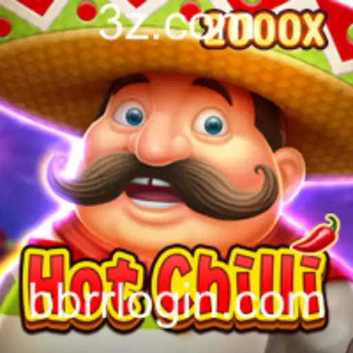 Descubra o Empolgante Mundo do Jogo HotChilli e o Acesso Fácil com BBrr Login